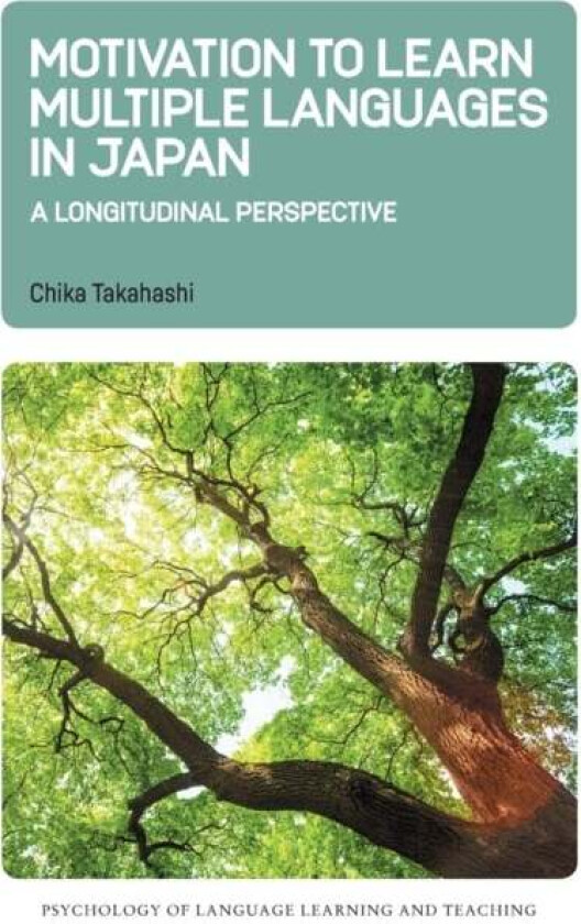 Motivation to Learn Multiple Languages in Japan av Chika Takahashi
