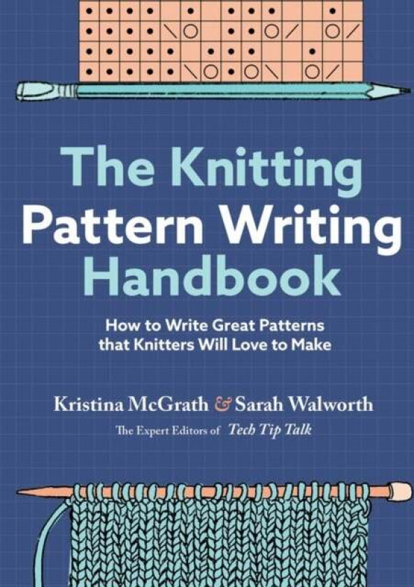 The Knitting Pattern Writing Handbook av Kristina McGrath, Sarah Walworth