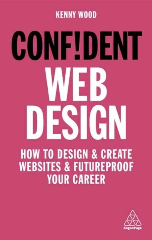 Confident Web Design av Kenny Wood
