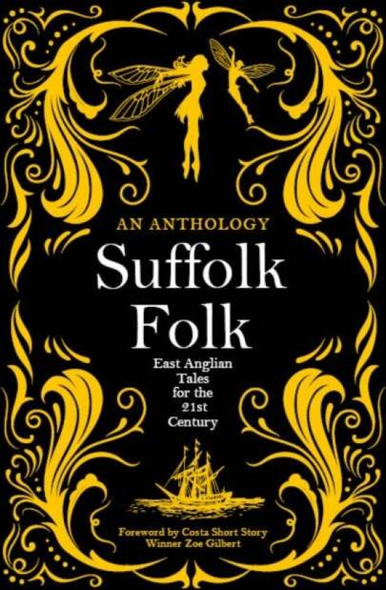Suffolk Folk av UoS MA Creative Writing Students
