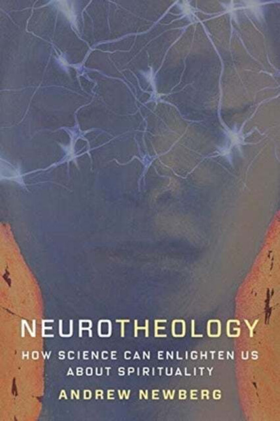 Neurotheology av Andrew Newberg