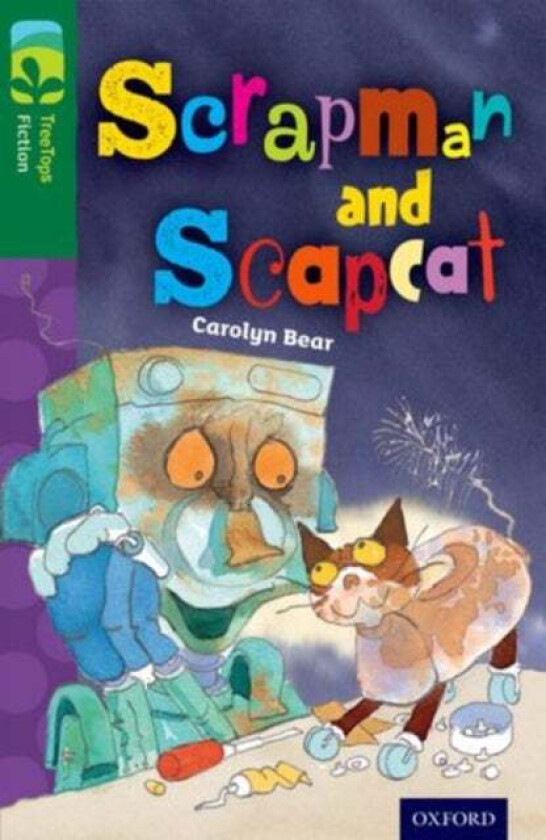 Oxford Reading Tree TreeTops Fiction: Level 12 More Pack B: Scrapman and Scrapcat av Carolyn Bear