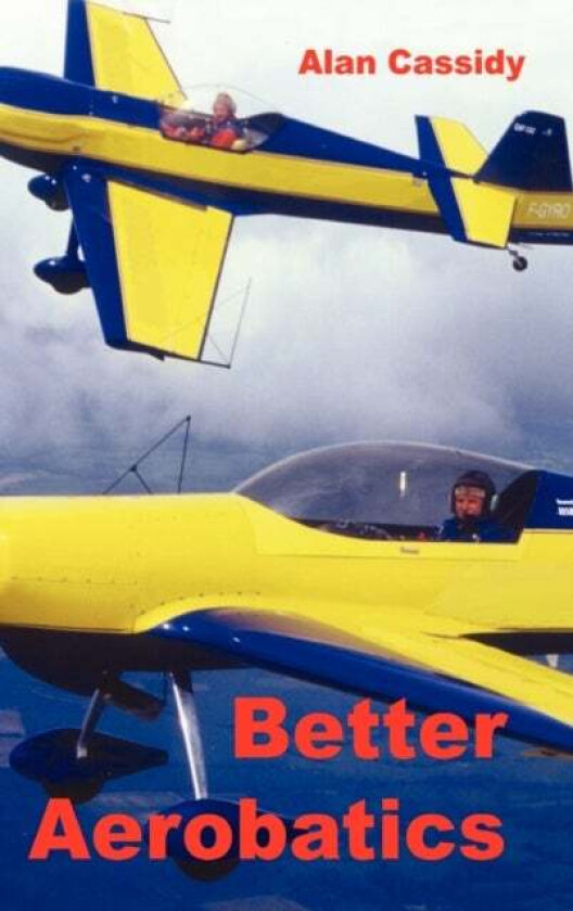 Better Aerobatics av Alan Cassidy