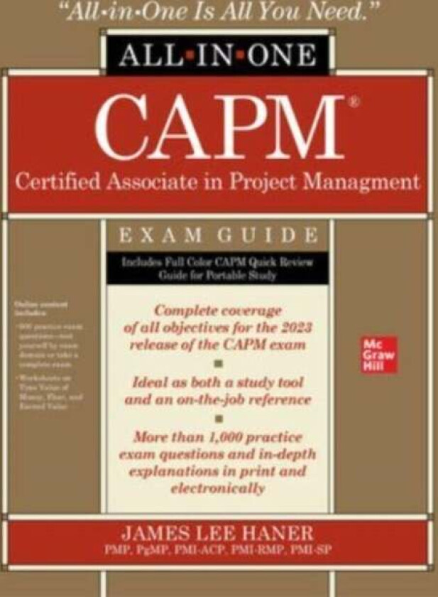 CAPM Certified Associate in Project Management All-in-One Exam Guide av James Haner