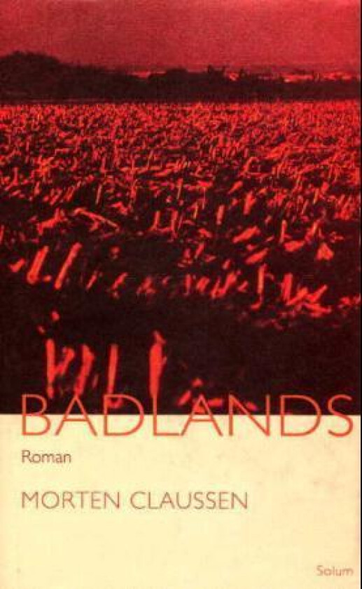 Badlands av Morten Claussen
