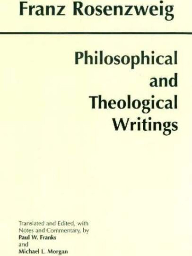 Philosophical and Theological Writings av Franz Rosenzweig