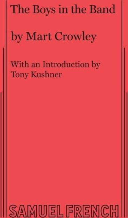 The Boys in the Band av Mart Crowley