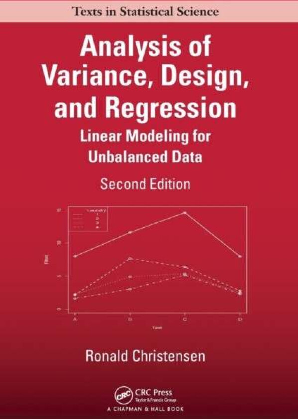 Analysis of Variance, Design, and Regression av Ronald Christensen