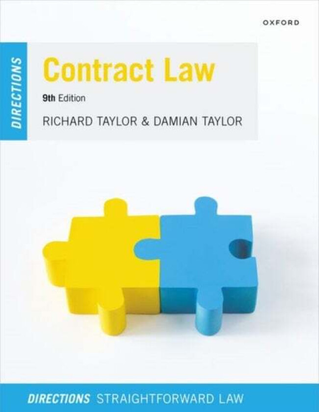 Contract Law Directions av Richard (Emeritus Professor of Law Lancashire Law School University of Central Lancashire) Taylor, Damian (MA (Oxon) BCL So
