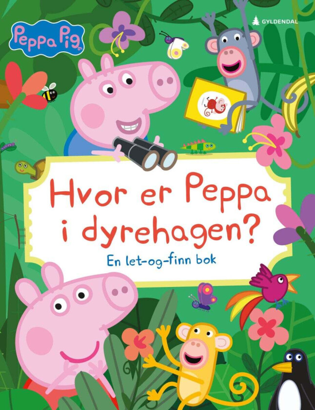 Hvor er Peppa i dyrehagen? av Toria Hegedus