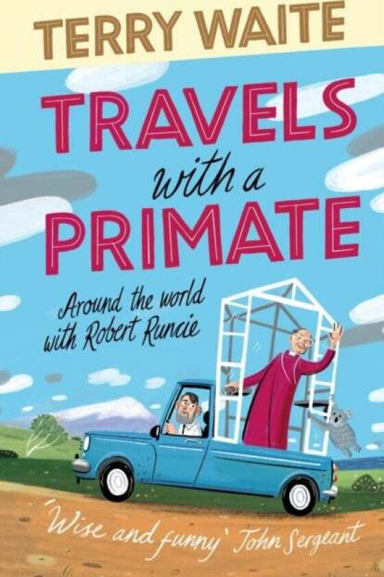 Travels with a Primate av Terry Waite