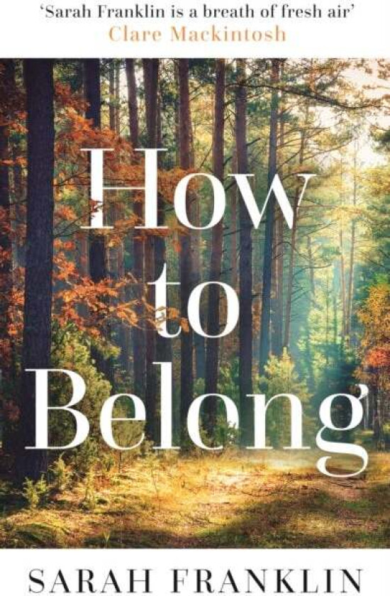 How to Belong av Sarah Franklin