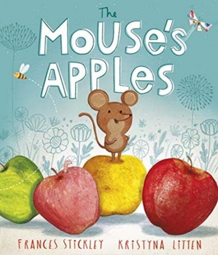 The Mouse's Apples av Frances Stickley