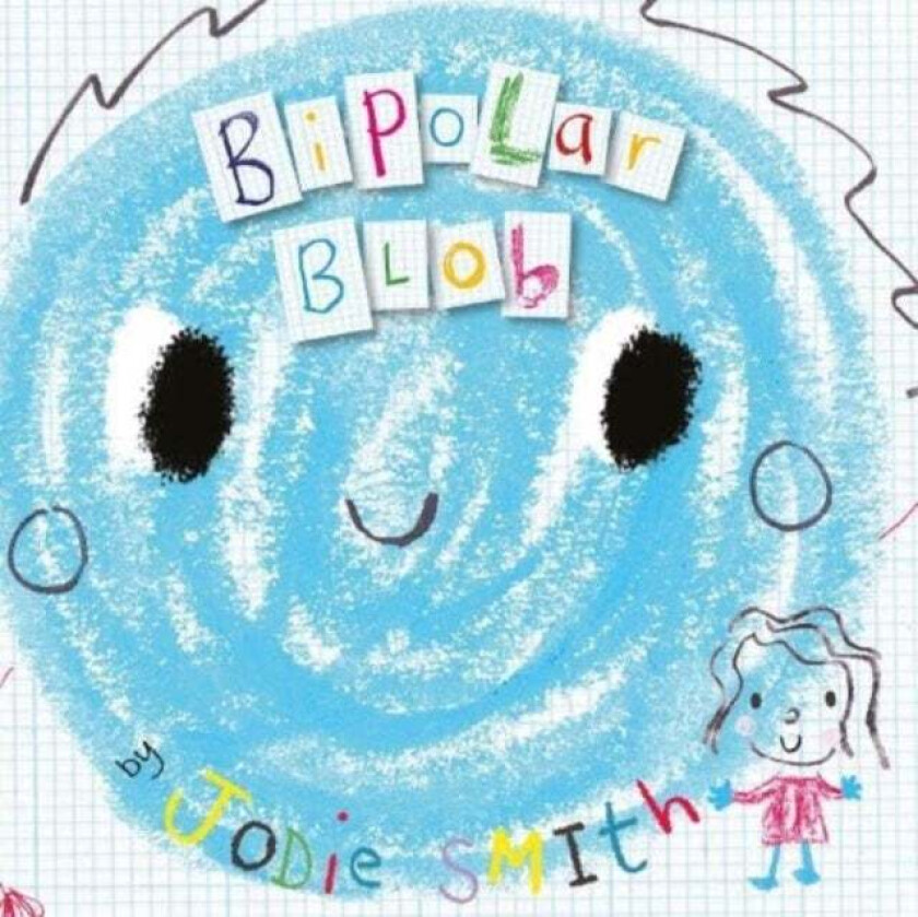 Bipolar Blob av Jodie Smith