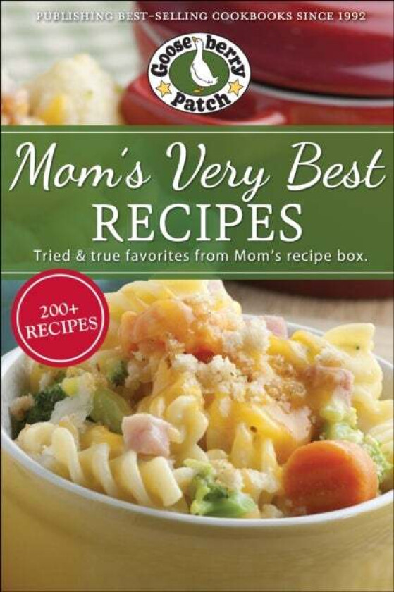 Mom's Very Best Recipes av Gooseberry Patch