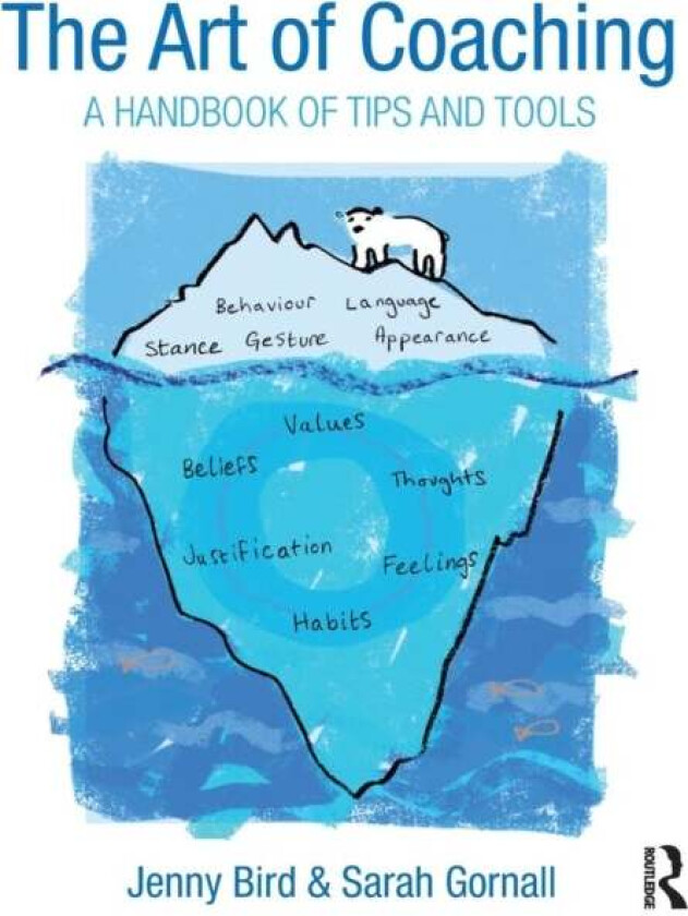 The Art of Coaching av Jenny Bird, Sarah Gornall