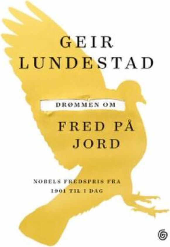 Drømmen om fred på jord av Geir Lundestad