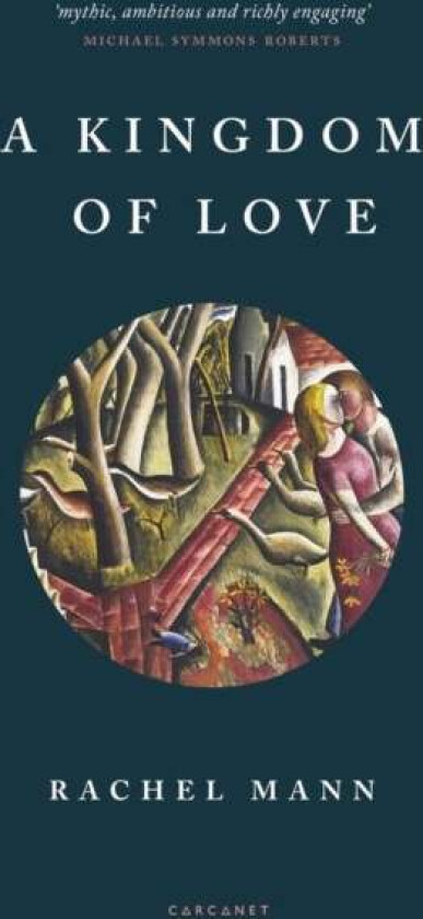 A Kingdom of Love av Rachel Mann