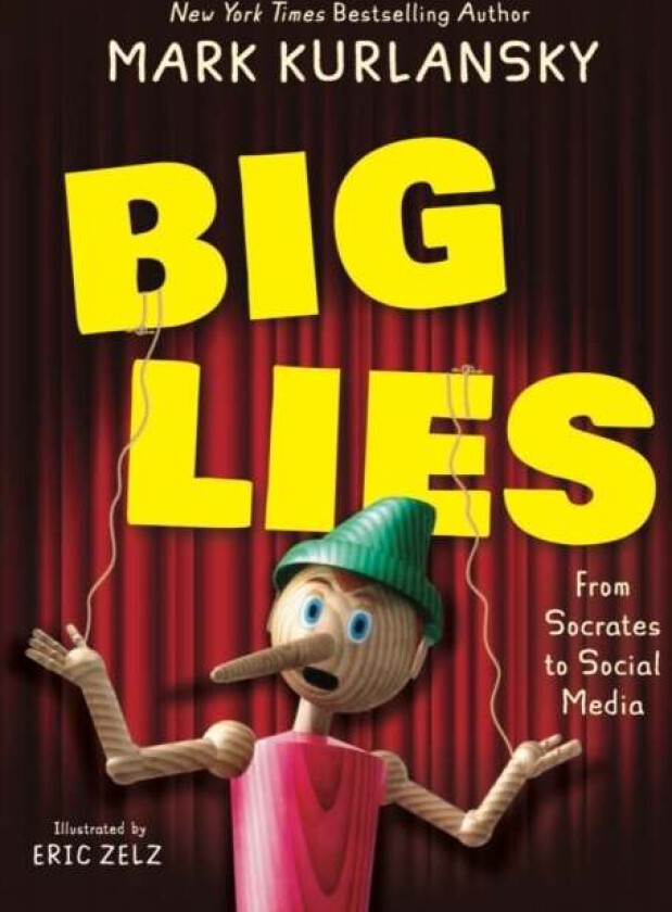 BIG LIES av Mark Kurlansky, Eric Zelz