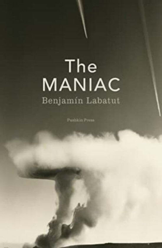 The MANIAC av Benjamín Labatut