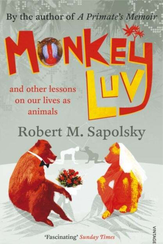 Monkeyluv av Robert M Sapolsky