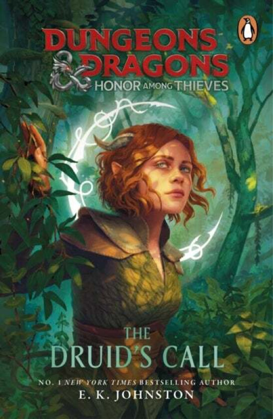 Dungeons & Dragons: Honor Among Thieves: The Druid's Call av E.K Johnston
