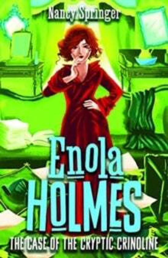 Enola Holmes 5: The Case of the Cryptic Crinoline av Nancy Springer