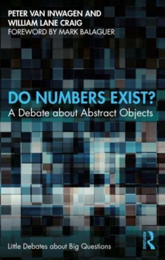 Do Numbers Exist? av Peter van Inwagen, William Lane Craig