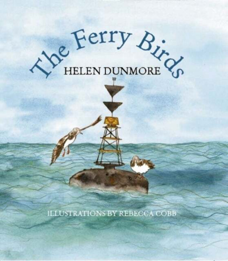 The Ferry Birds av Helen Dunmore