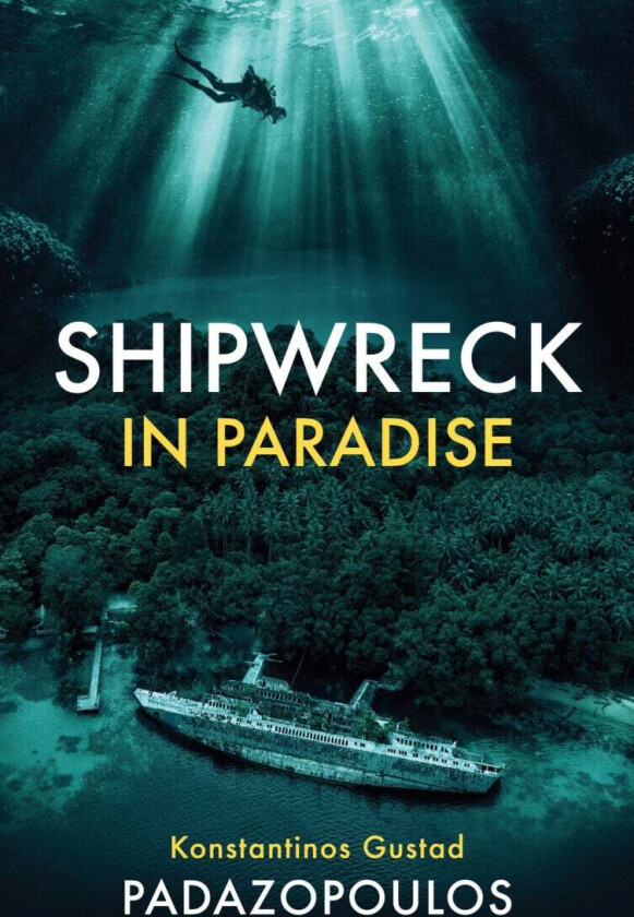 Shipwreck in Paradise av Konstantinos Gustad Padazopoulos