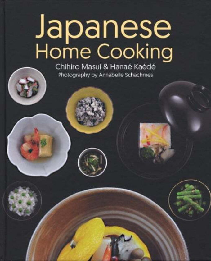 Japanese Home Cooking av Chihiro Masui, Hanae Kaede