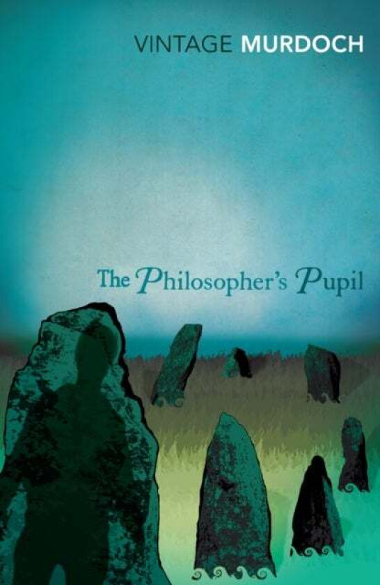 The Philosopher's Pupil av Iris Murdoch