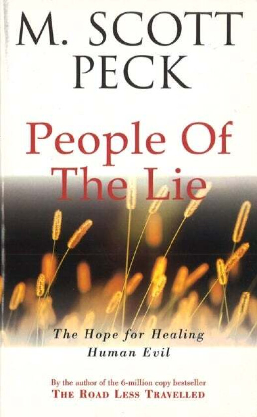 The People Of The Lie av M. Scott Peck