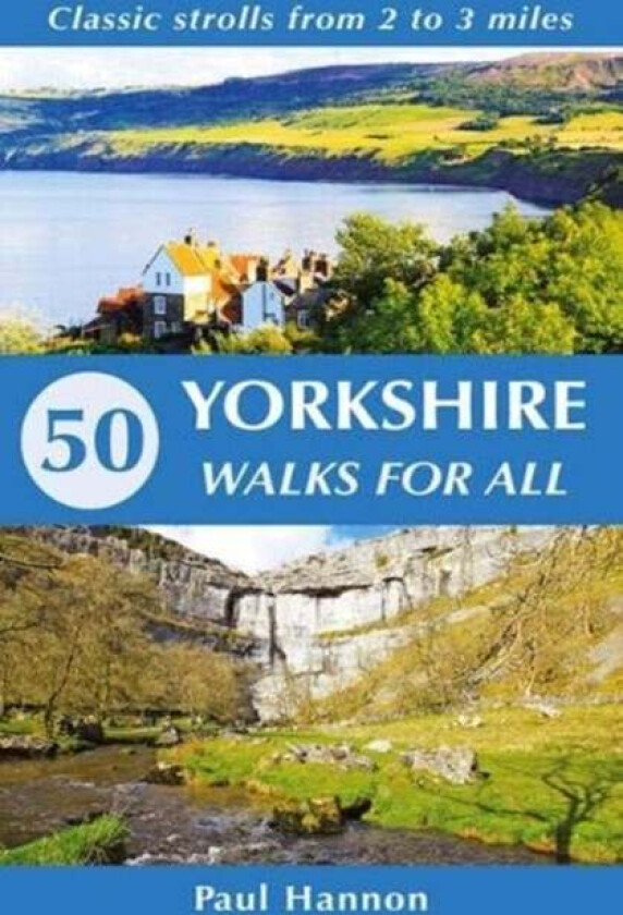 50 Yorkshire Walks for All av Paul Hannon
