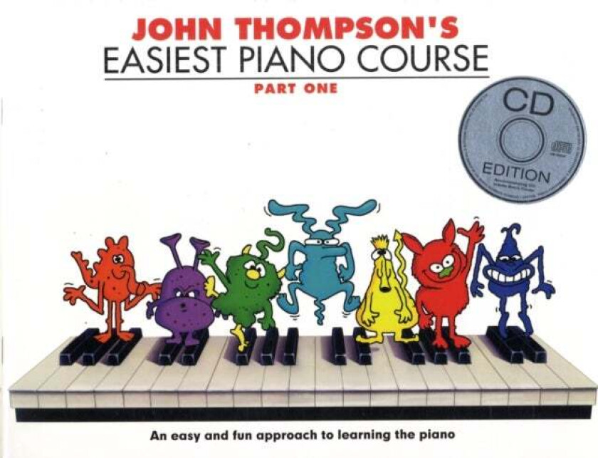 John Thompson's Easiest Piano Course av John Thompson