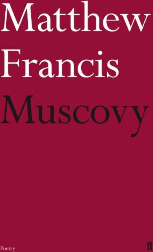 Muscovy av Matthew Francis
