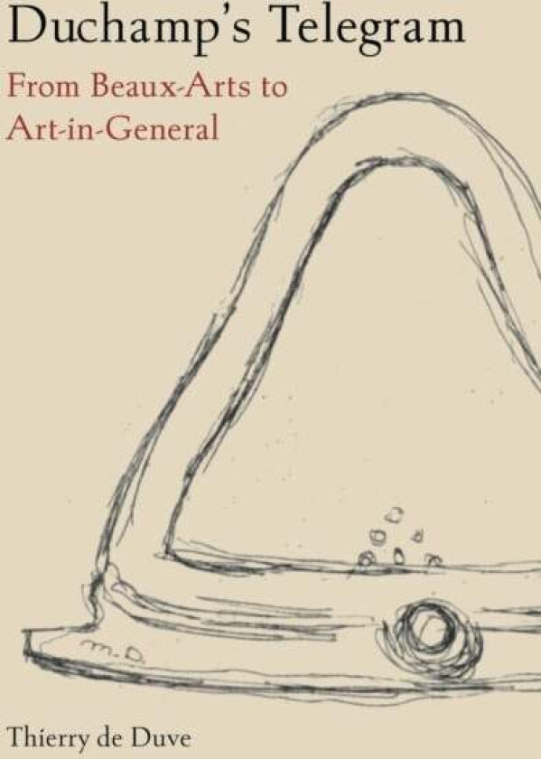 Duchamp's Telegram av Thierry De Duve
