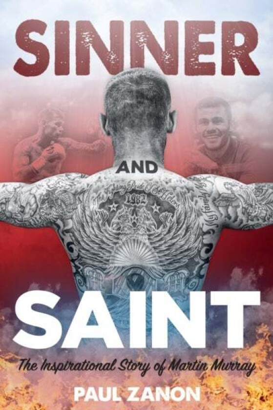 Sinner and Saint av Martin Murray, Paul Zanon