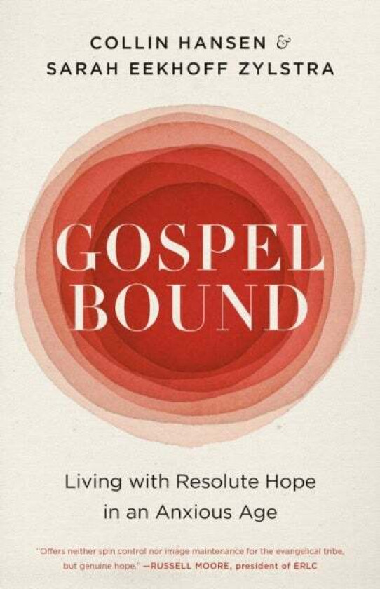 Gospelbound av Collin Hansen