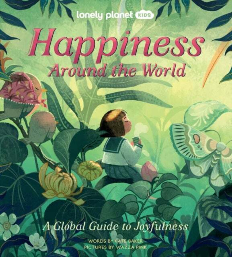 Lonely Planet Kids Happiness Around the World av Lonely Planet Kids, Kate Baker