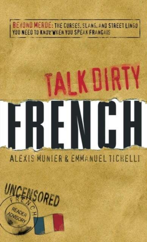 Talk Dirty French av Alexis Munier, Emmanuel Tichelli