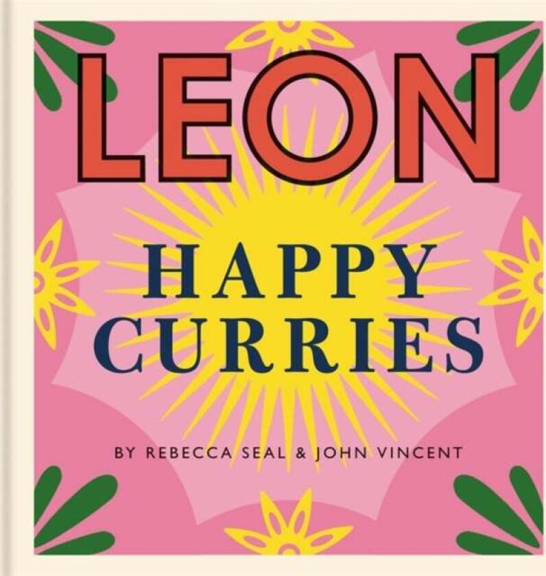 Happy Leons: Leon Happy Curries av Rebecca Seal, John Vincent