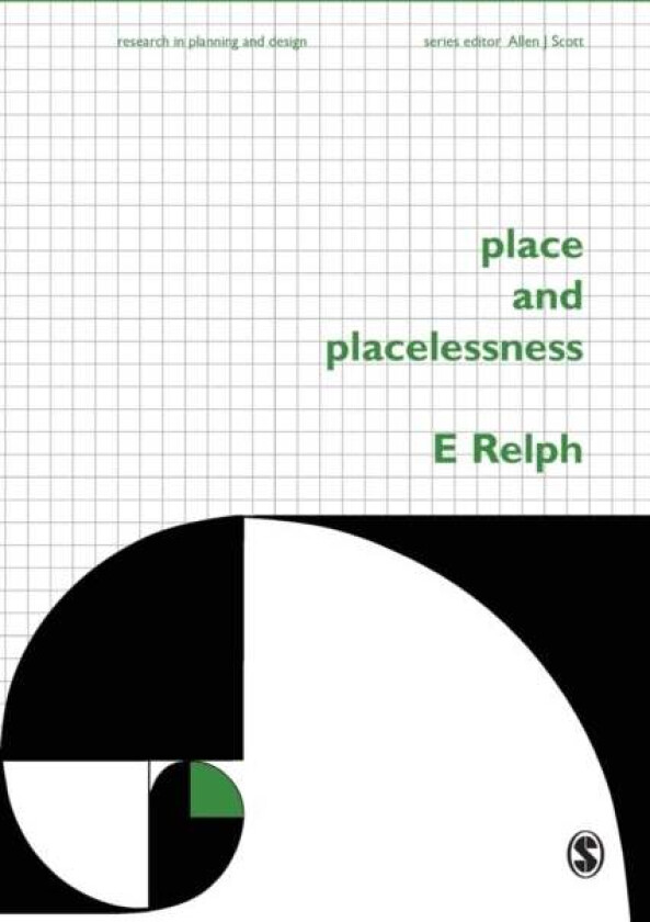 Place and Placelessness av Edward Relph