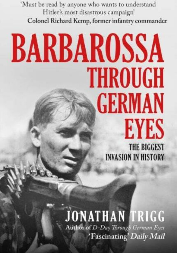 Barbarossa Through German Eyes av Jonathan Trigg