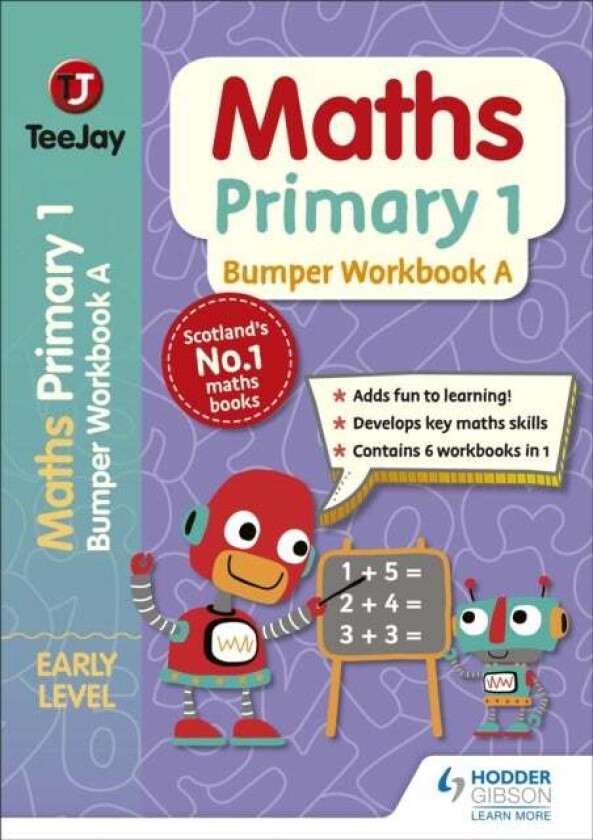 TeeJay Maths Primary 1: Bumper Workbook A av James Geddes, James Cairns, Thomas Strang
