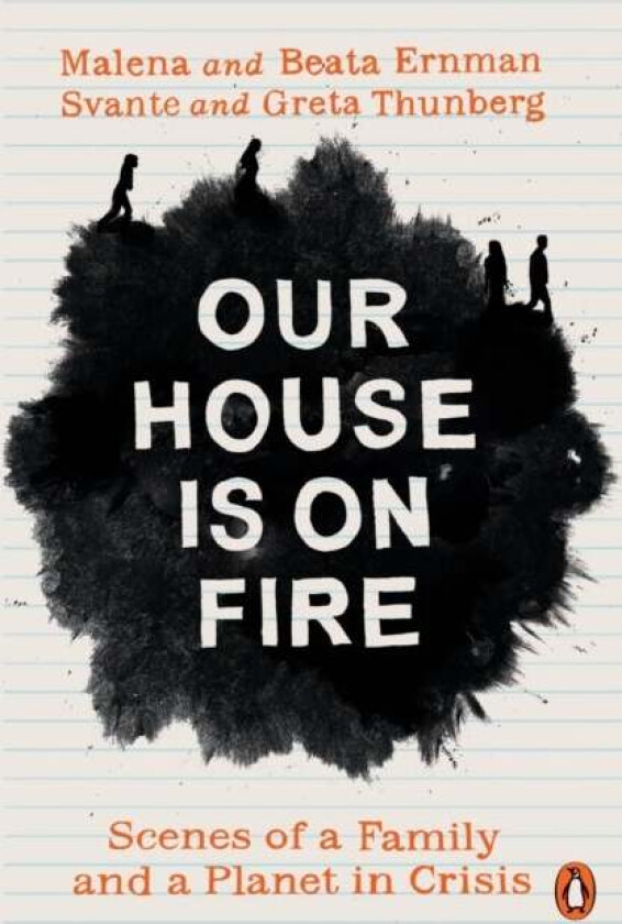 Our House is on Fire av Malena Ernman, Greta Thunberg, Beata Ernman, Svante Thunberg