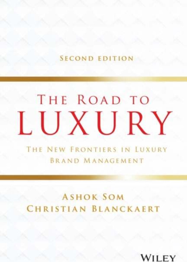 The Road to Luxury av Ashok Som, Christian Blanckaert