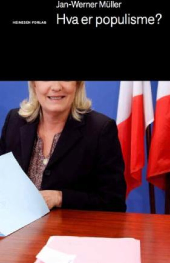 Hva er populisme? av Jan-Werner Muller