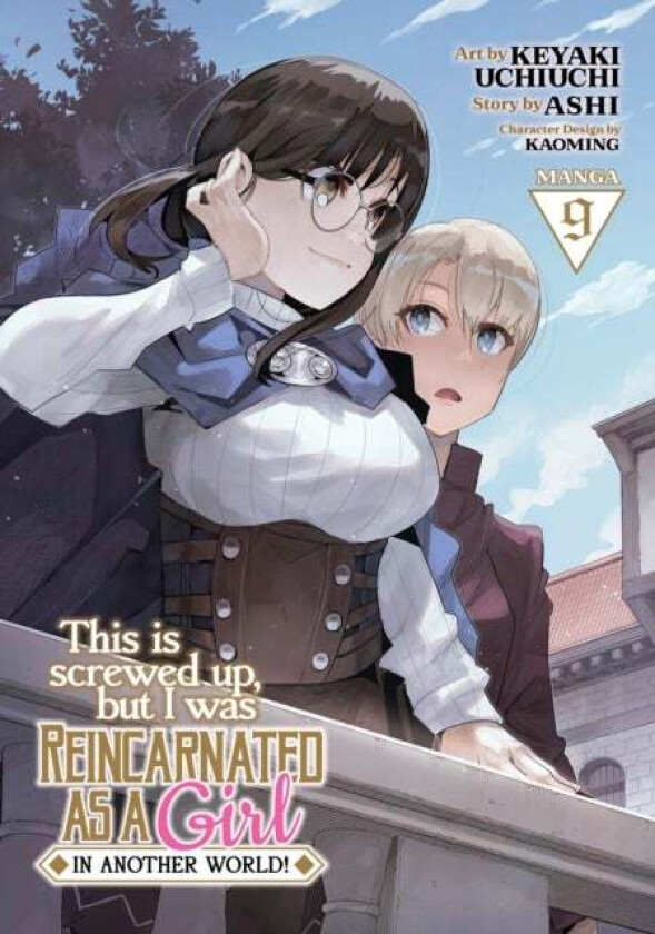 This Is Screwed Up, but I Was Reincarnated as a GIRL in Another World! (Manga) Vol. 9 av Ashi
