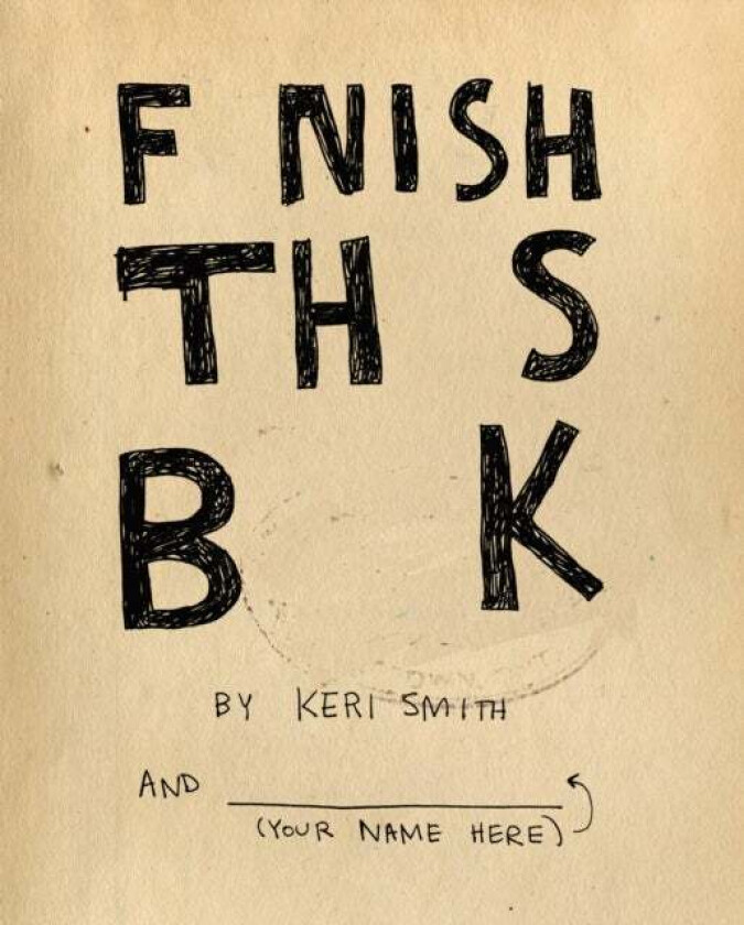 Finish This Book av Keri Smith